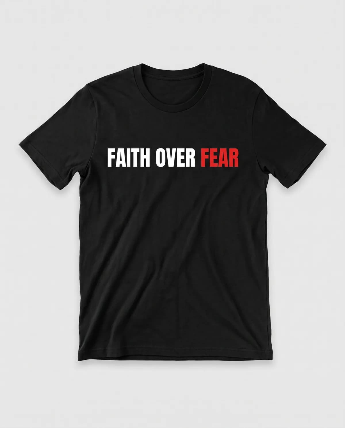 Faith Over Fear Tee